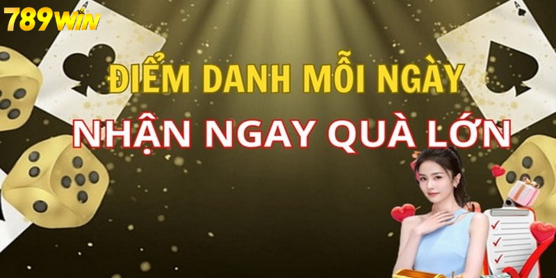 Cách lấy quà sau khi đã điểm danh trên nhà cái 789WIN