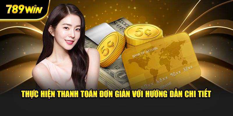 Thực hiện thanh toán đơn giản với hướng dẫn chi tiết